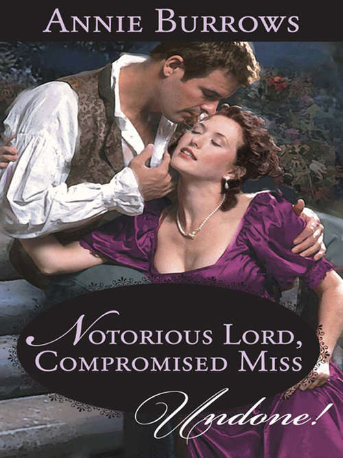 Book cover of Notorious Lord, Compromised Miss