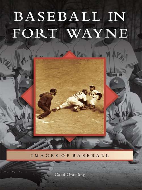Book cover of Baseball in Fort Wayne