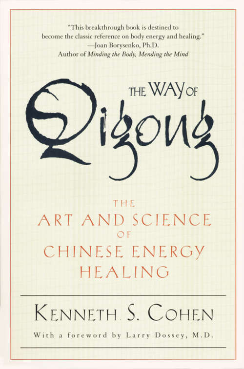 Book cover of The Way of Qigong: The Art and Science of Chinese Energy Healing