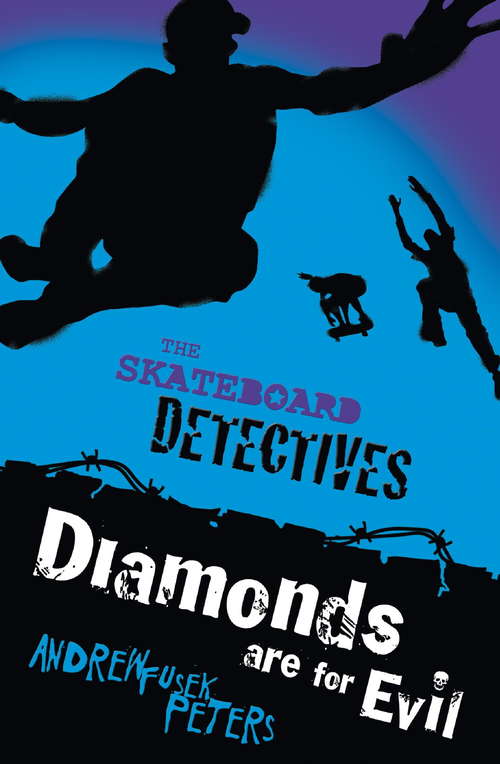Book cover of Skateboard Detectives: Diamonds Are for Evil