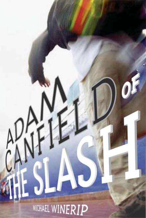 Book cover of Adam Canfield of the Slash