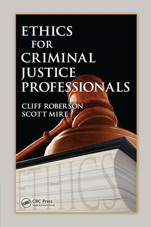Book cover of Ethics for Criminal Justice Professionals