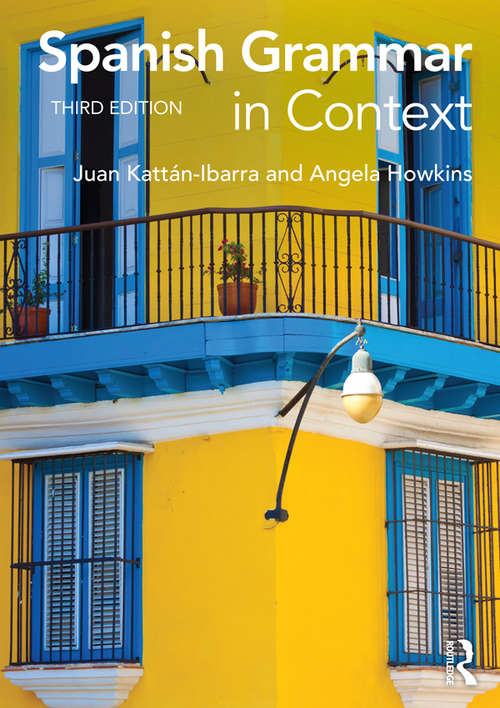 Book cover of Spanish Grammar in Context (3) (Languages in Context)