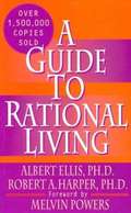 A Guide To Rational Living Third Edition