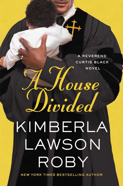 Book cover of A House Divided (A Reverend Curtis Black Novel #10)