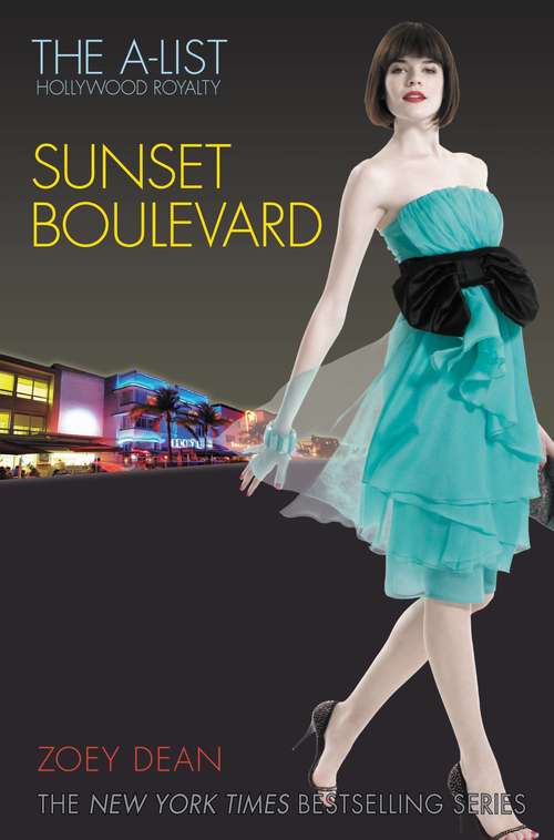 Book cover of The A-List: Sunset Boulevard