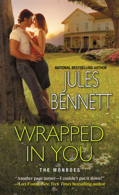 Wrapped in You (The Monroes #1)