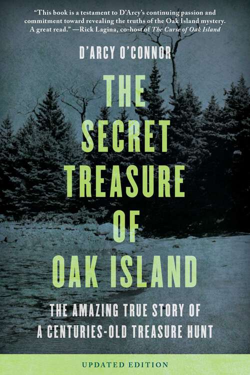 Book cover of Secret Treasure of Oak Island: The Amazing True Story of a Centuries-Old Treasure Hunt