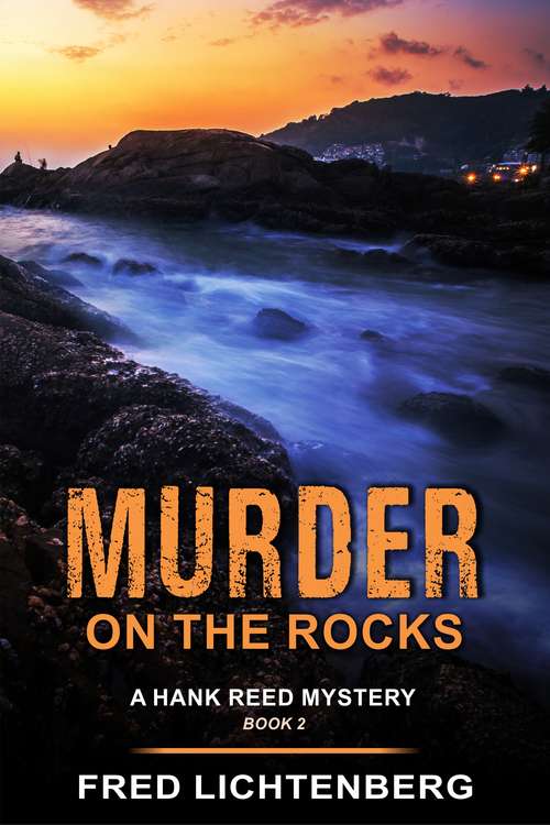 Book cover of Murder on the Rocks (A Hank Reed Mystery #2)