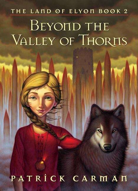 Beyond the Valley of Thorns (Land of Elyon #2)