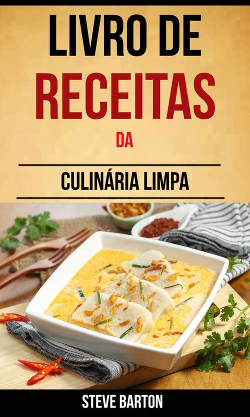 Book cover of Livro de Receitas da Culinária Limpa