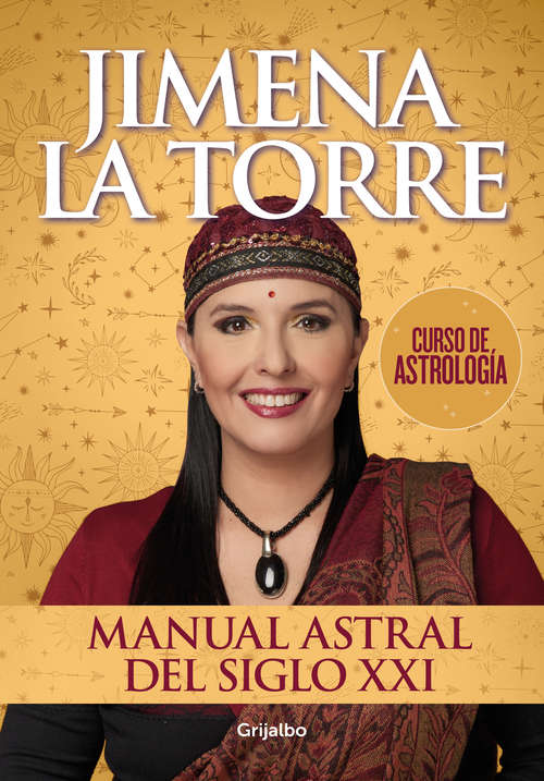 Book cover of Manual astral del siglo XXI: Curso de Astrología
