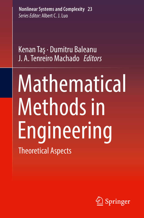 Mathematical Methods in Engineering: Theoretical Aspects (Nonlinear Systems and Complexity #23)