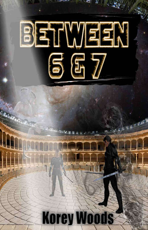 Book cover of Between 6 & 7: The Genesend