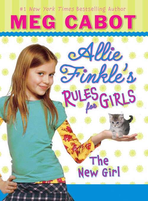 Book cover of The New Girl (Allie Finkle's Rules for Girls #2)