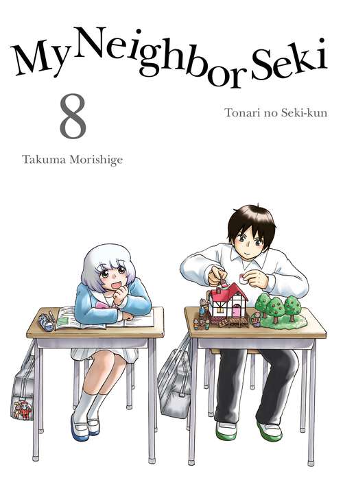 Book cover of My Neighbor Seki 8 (Seki)
