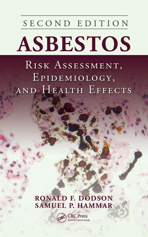 Book cover of Asbestos: Risk Assessment, Epidemiology, and Health Effects, Second Edition