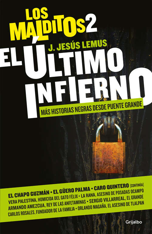 Book cover of El último infierno (Los Malditos 2): Más historias negras desde Puente Grande