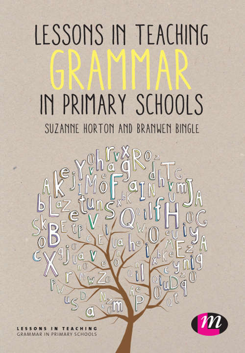 Lessons in Teaching Grammar in Primary Schools (Lessons in Teaching)