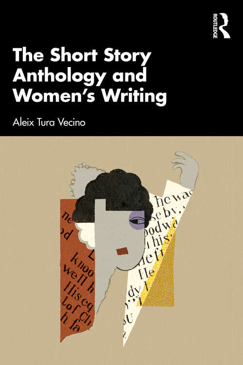 Book cover of The Short Story Anthology and Women's Writing (1)