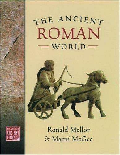 Book cover of The Ancient Roman World (The World in Ancient Times #7)