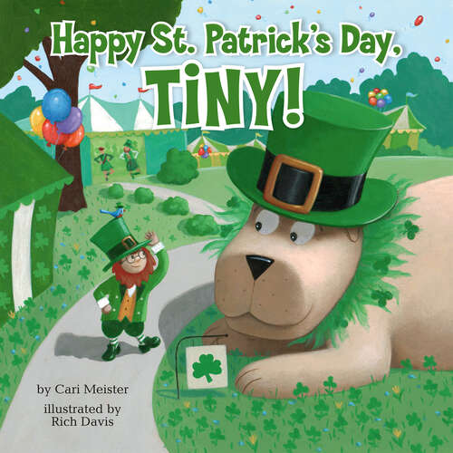 Book cover of Happy St. Patrick's Day, Tiny! (Tiny)