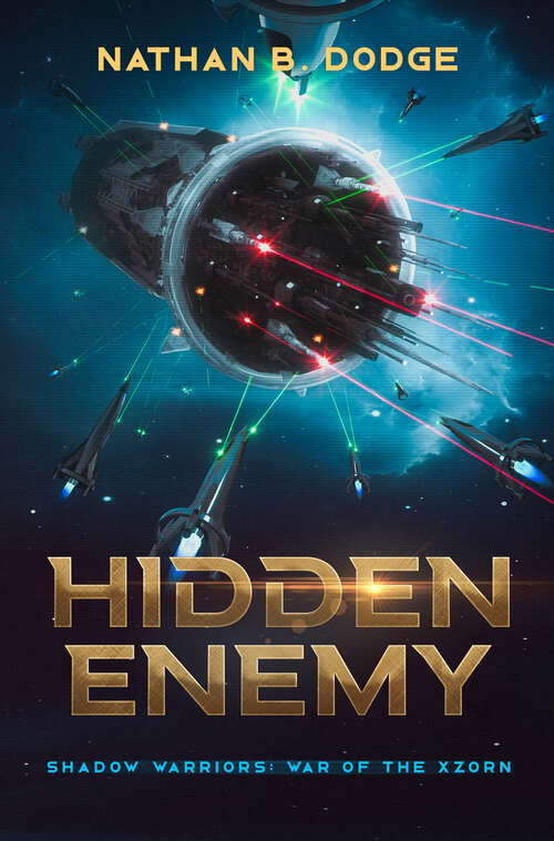 Book cover of Hidden Enemy (War of the Xzorn Trilogy)