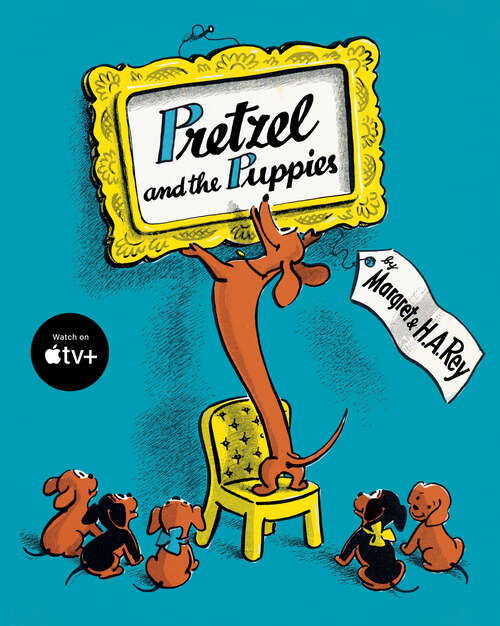 Book cover of Pretzel and the Puppies (I Can Read Book: Level 1 Ser.)