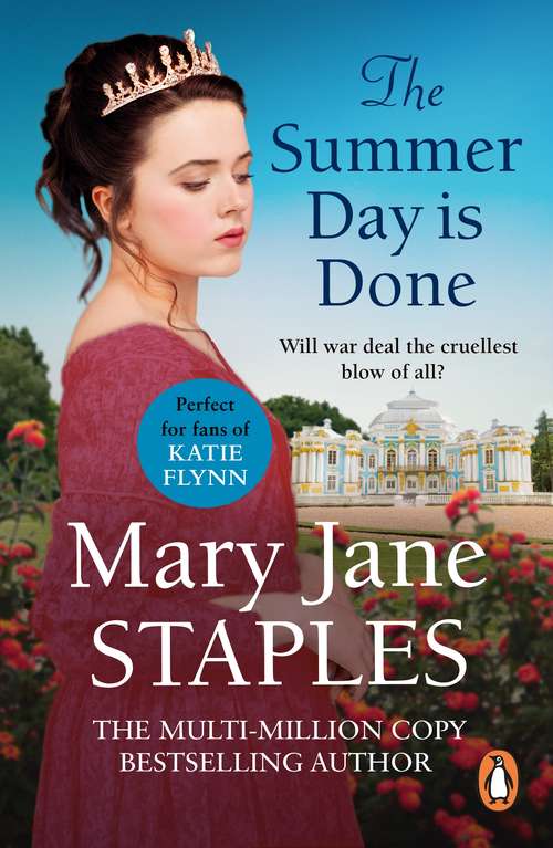 Book cover of The Summer Day is Done: a magical and captivating romantic wartime saga that will keep you gripped