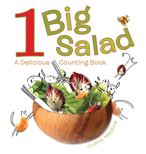 Book cover of 1 Big Salad: A Delicious Counting Book
