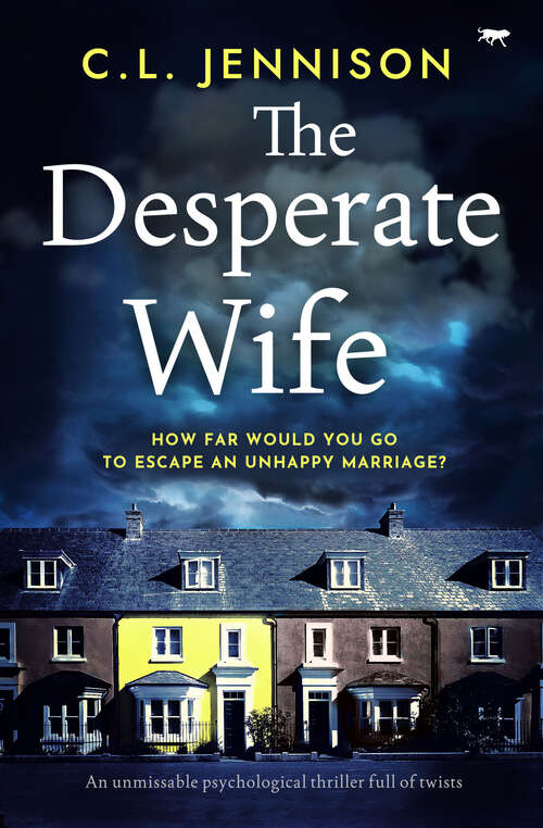 Book cover of The Desperate Wife: An unmissable psychological thriller full of twists