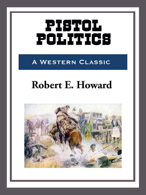 Book cover of Pistol Politics