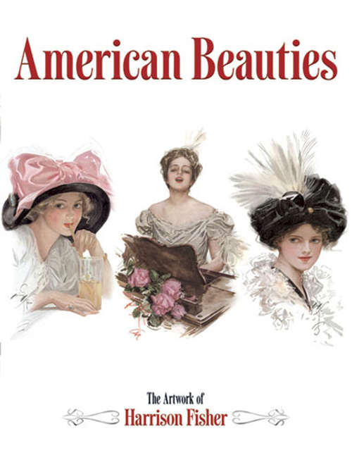 Book cover of American Beauties: The Artwork of Harrison Fisher