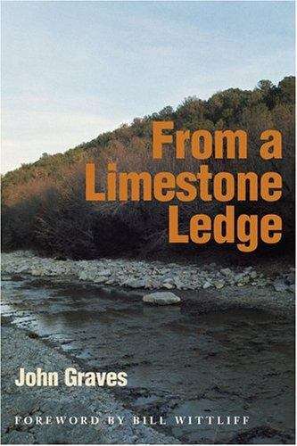 Book cover of From a Limestone Ledge: Some Essays and Other Ruminations about Country Life in Texas