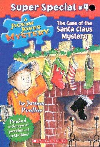 Book cover of The Case of the Santa Claus Mystery (Jigsaw Jones Super Special #4)