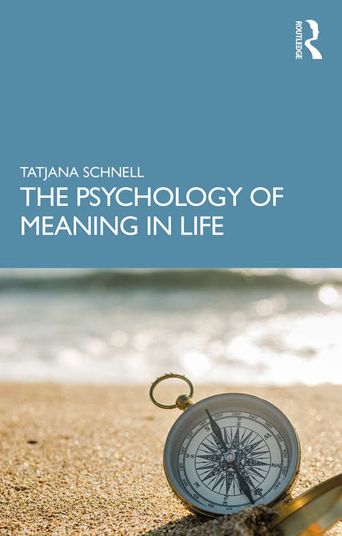Book cover of The Psychology of Meaning in Life