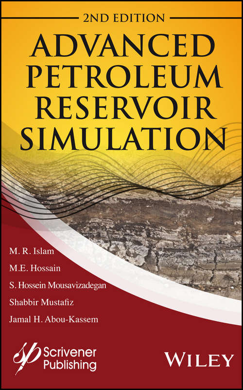 Advanced Petroleum Reservoir Simulation: Towards Developing Reservoir Emulators