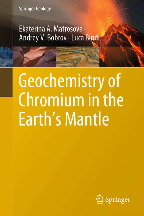 Book cover of Geochemistry of Chromium in the Earth’s Mantle (1st ed. 2020) (Springer Geology)