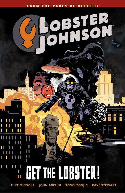 Book cover of Lobster Johnson Volume 4: Get the Lobster