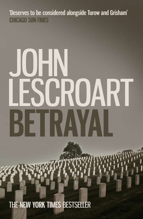 Book cover of Betrayal: A crime thriller of legal and moral dilemmas with explosive twists (Dismas Hardy)