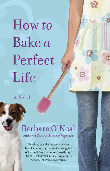 Book cover of How to Bake a Perfect Life: A Novel