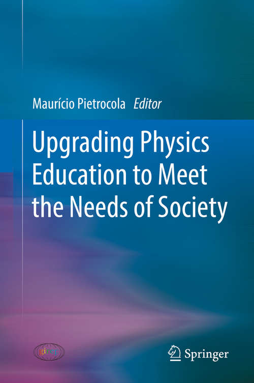 Book cover of Upgrading Physics Education to Meet the Needs of Society (1st ed. 2019)