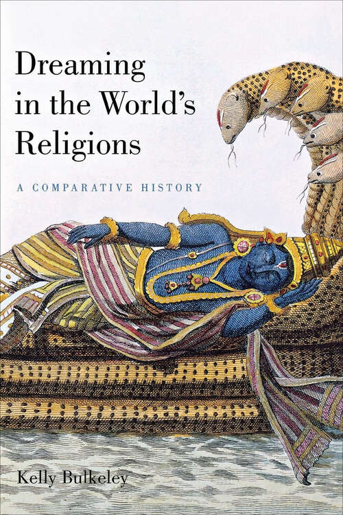Book cover of Dreaming in the World's Religions