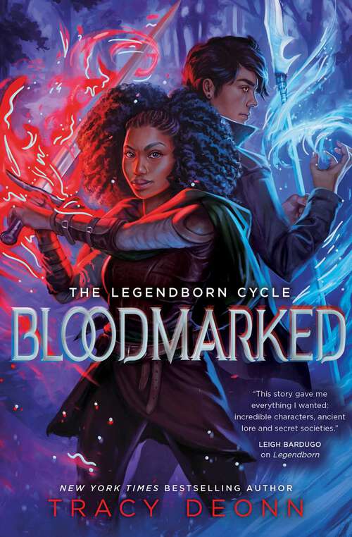 Book cover of Bloodmarked: TikTok made me buy it! The powerful sequel to New York Times bestseller Legendborn (The Legendborn Cycle #2)