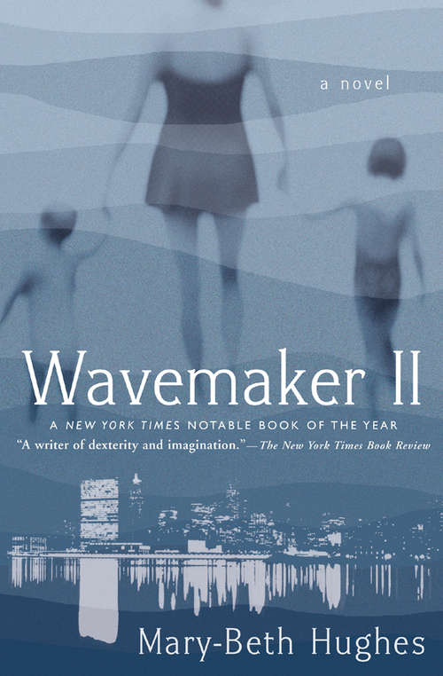 Wavemaker II: A Novel (Books That Changed the World)