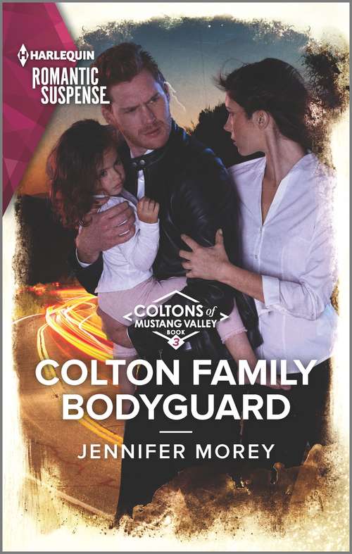 Colton Family Bodyguard: Her Assassin For Hire (stealth) / Colton Family Bodyguard (the Coltons Of Mustang Valley) (The Coltons of Mustang Valley #3)