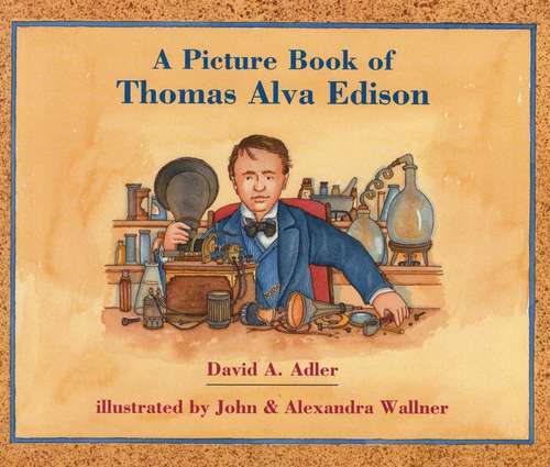 Book cover of A Picture Book Of Thomas Alva Edison