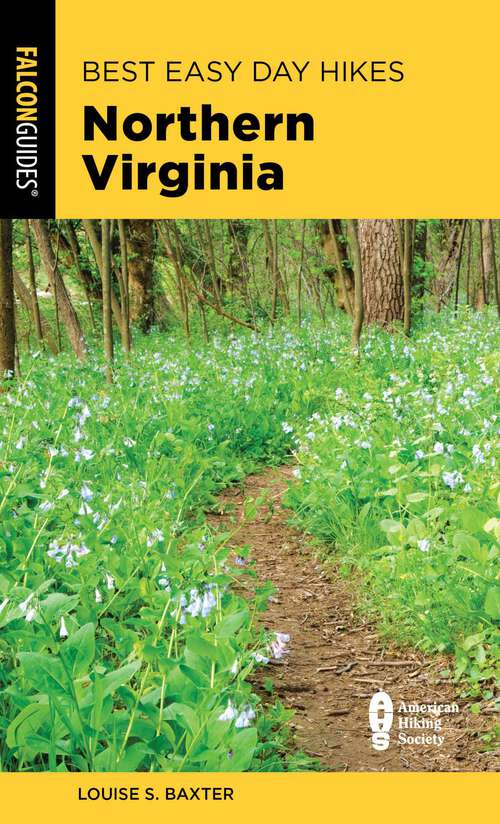 Book cover of Best Easy Day Hikes Northern Virginia (Best Easy Day Hikes Series)