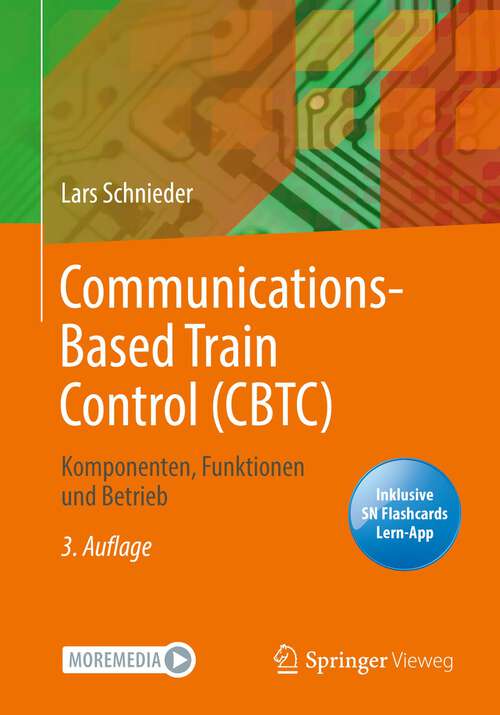 Communications-Based Train Control (CBTC): Komponenten, Funktionen und Betrieb