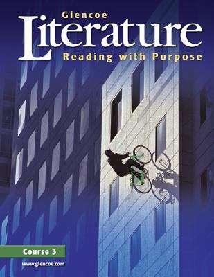 Book cover of Glencoe Literature: Reading with Purpose, Course 3